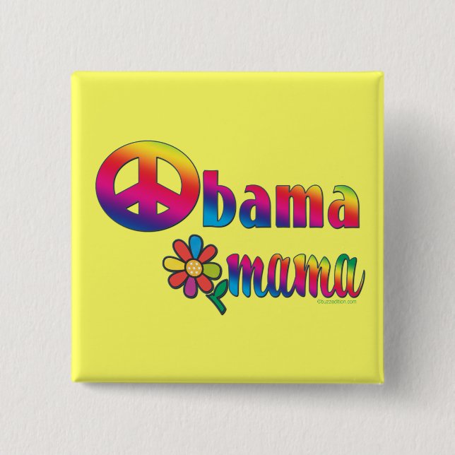 Obama Mama Pinback Button (Front)