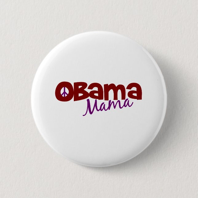 Obama Mama Pinback Button (Front)