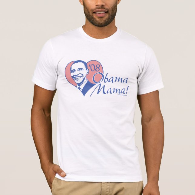 Obama Mama Shirt  (Front)
