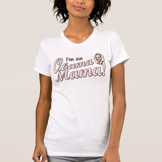 Obama Mama Shirt  (Front)