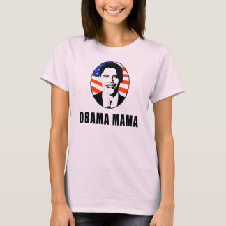 Obama Mama T-Shirt