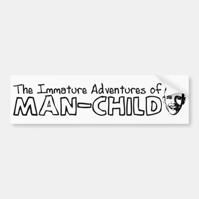 Obama Man-Child Bumper Sticker (Front)