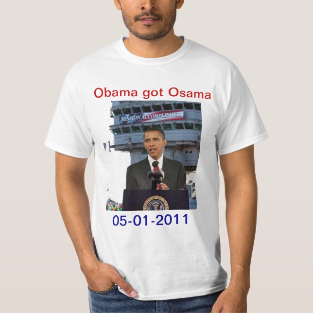Obama - Mission Accomplished T-Shirt (Front)
