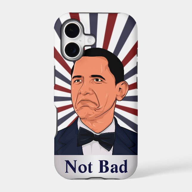 Obama Not bad Iphone Case (Back)