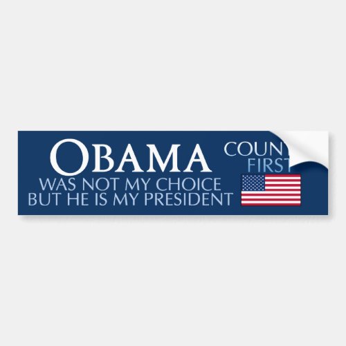 Obama _ Not My Choice_My President Bumper Sticker