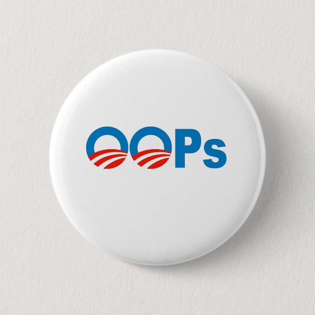 Obama oops pinback button (Front)