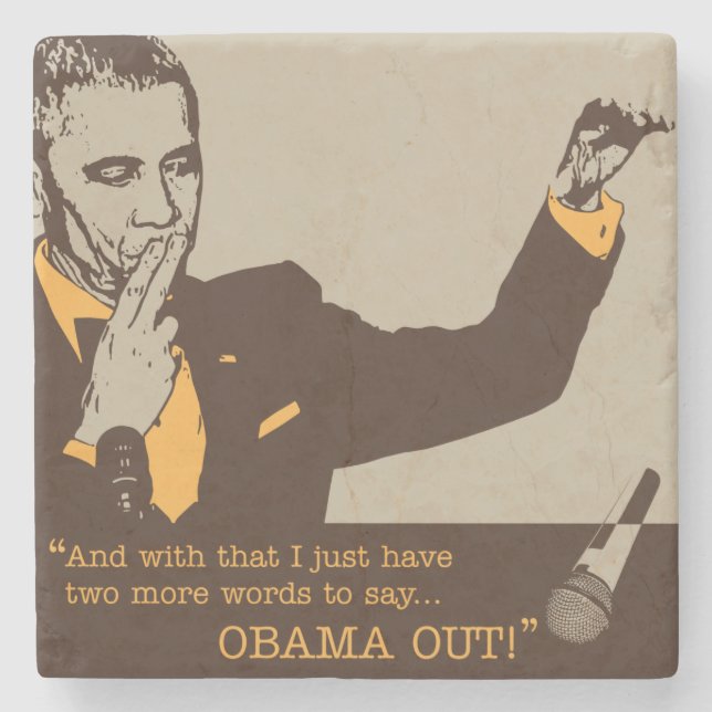 "Obama Out" Marble Coaster (Front)