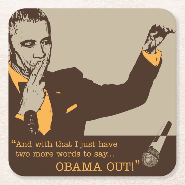 "Obama Out" Square Coasters (Front)