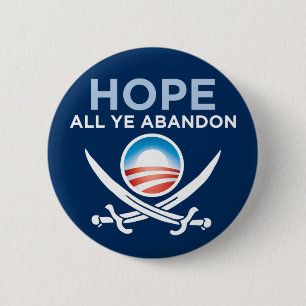 Obama Pirate - Hope All Ye Abandon Button