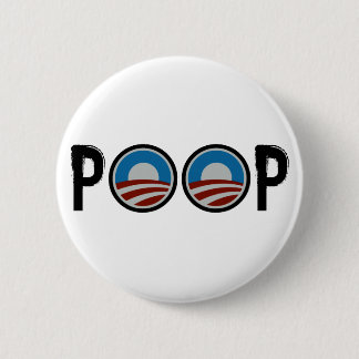 Obama = POOP! Pinback Button