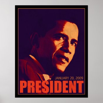 Obama President Poster by jamierushad at Zazzle