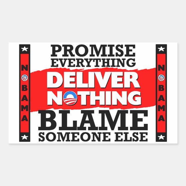 Obama: Promise Everything, Deliver Nothing! Rectangular Sticker (Front)