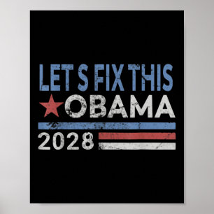 Obama Retro Vintage Patriotic 2028 Lets Fix This Poster