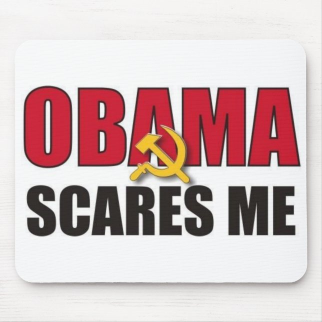 Obama Scares Me Mouse Pad (Front)