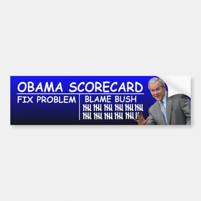 Obama Scorecard: Blame Bush Bumper Sticker (Front)