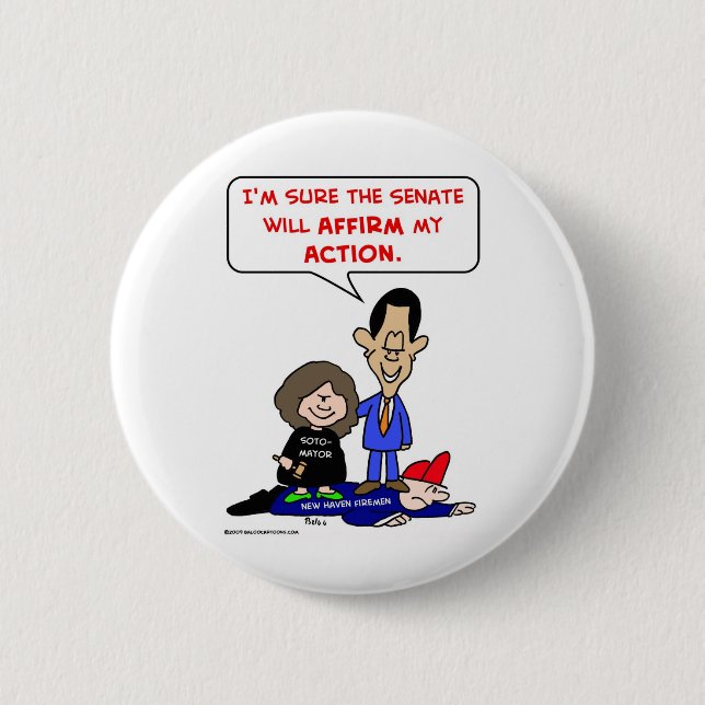 obama sotomayor affirmative action pinback button (Front)
