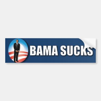 Obama Sucks Bumper Sticker by Megatudes at Zazzle