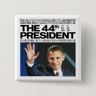Obama: The 44th President Button