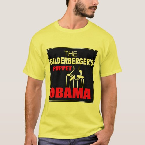 Obama _ The Bilderbergers Puppet T_Shirt