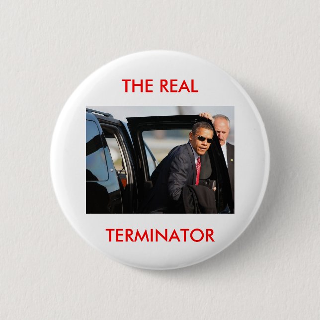 Obama - The Real Terminator Button (Front)