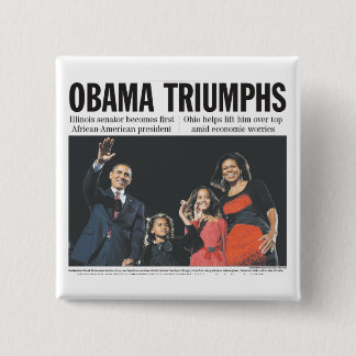 Obama Triumphs Button