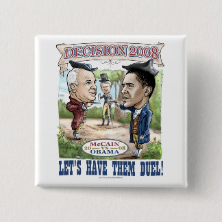 Obama vs McCain Duel o2008 Pinback Button
