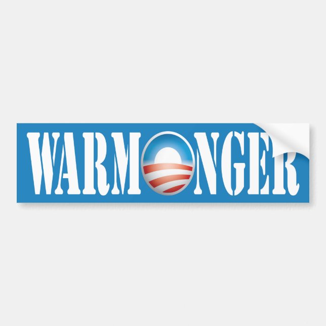 Obama Warmonger Bumper Sticker (Front)
