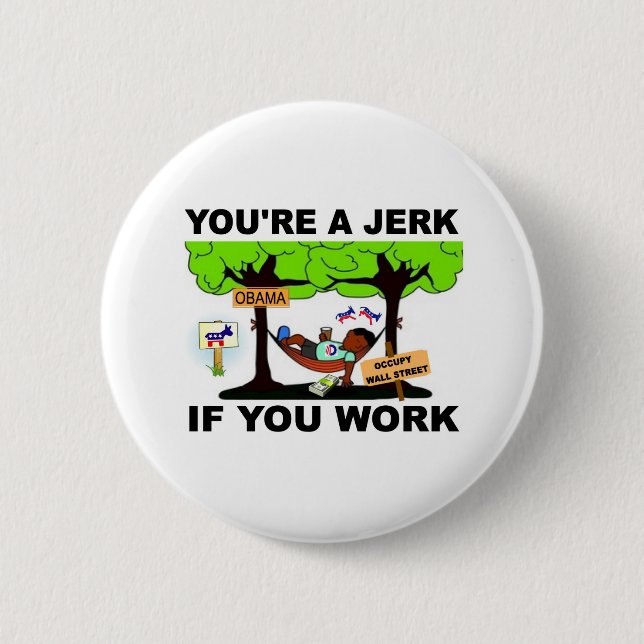 OBAMA WELFARE.jpg Button (Front)