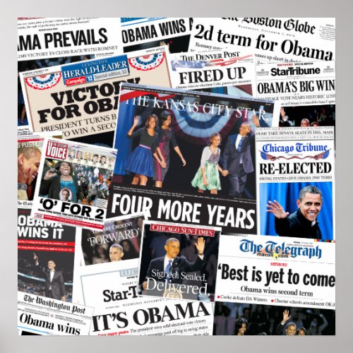 Obama Wins 2012 Front Page Newspaper Collage Poster