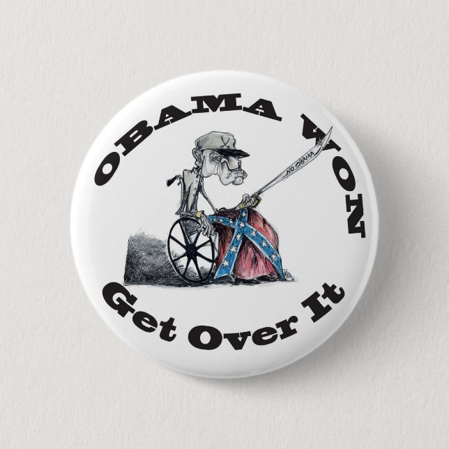 Obama Won Get Over it Pinback Button (Front)