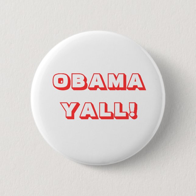 OBAMA YALL! BUTTON (Front)
