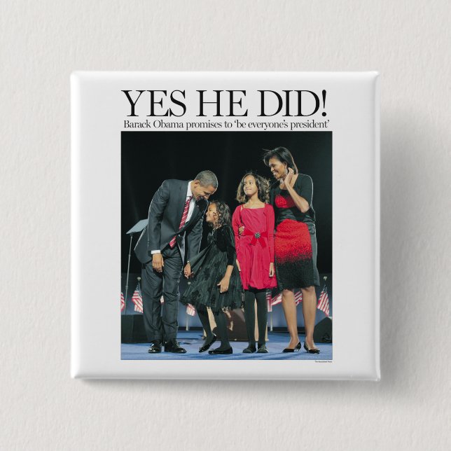 Obama: Yes He Did Button (Front)