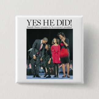 Obama: Yes He Did Button