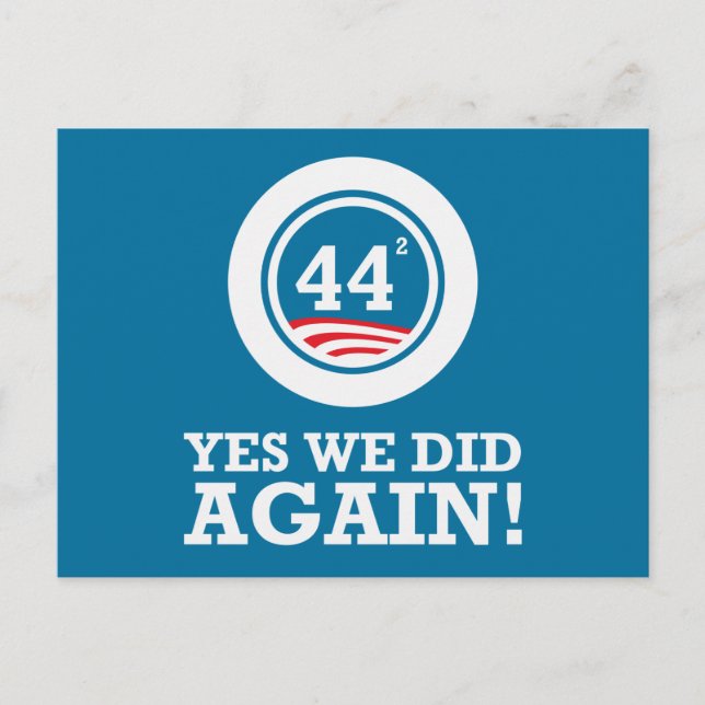 Obama - Yes We Did AGAIN Postcard (Front)
