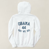 Obama Yes We Did hooded sweatshirt (Design Back)