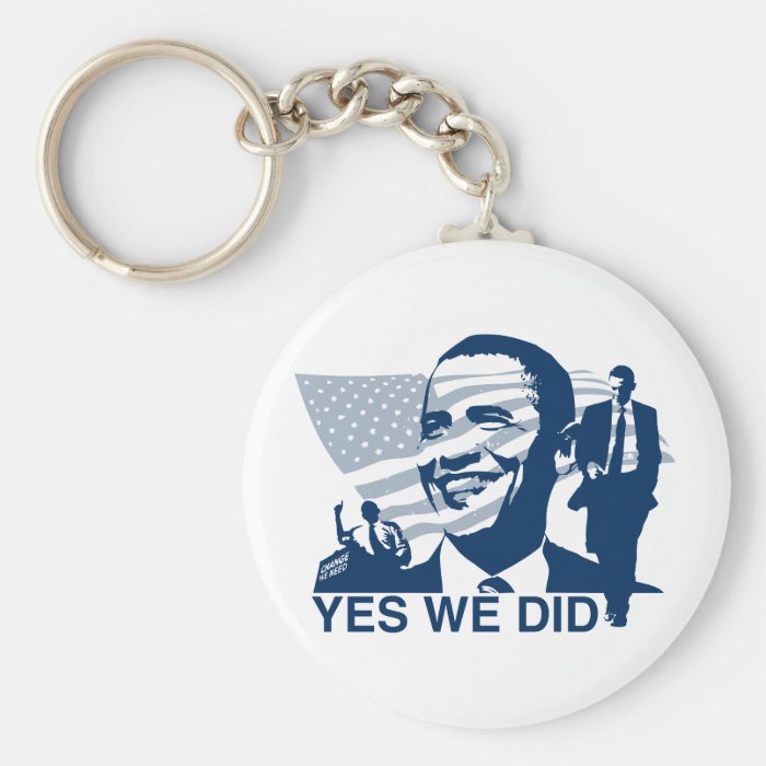 Obama Yes We Did Keychain