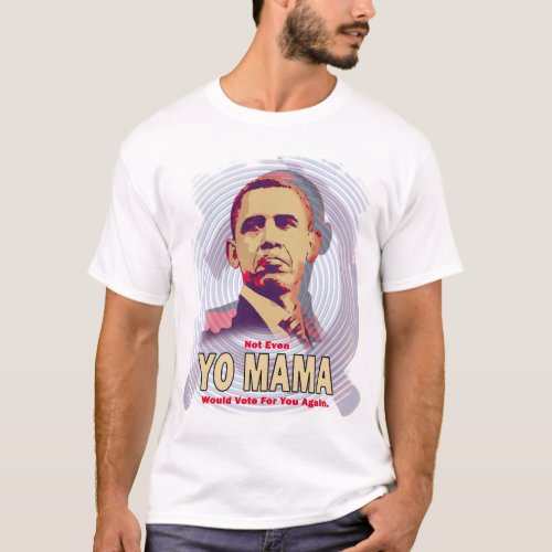 Obama Yo Mama T_shirt