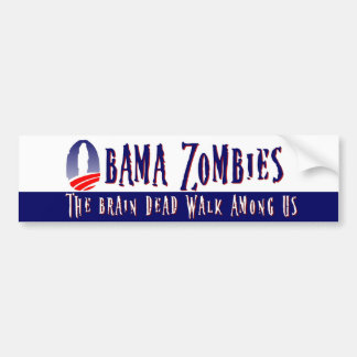 Obama Zombies Bumper Sticker