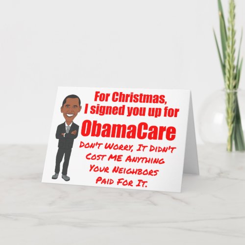 ObamaCare Christmas Gift Holiday Card