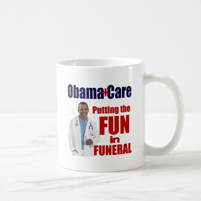 ObamaCare Coffee Mug (Right)