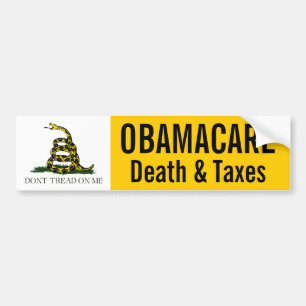 Obamacare -- Death and Taxes Bumper Sticker