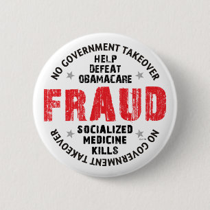 Obamacare Fraud Pinback Button