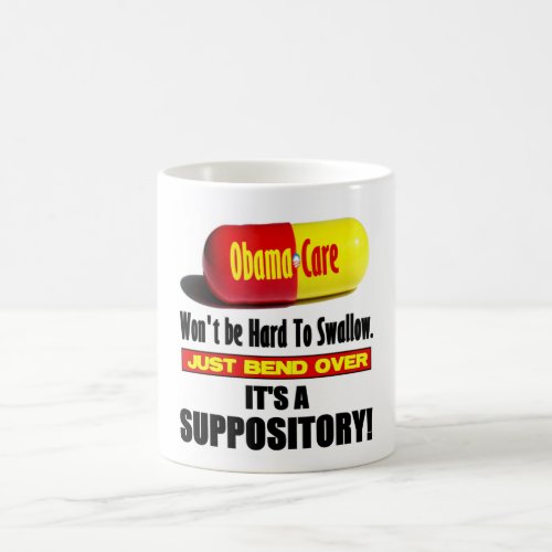 ObamaCare _ Suppository Coffee Mug