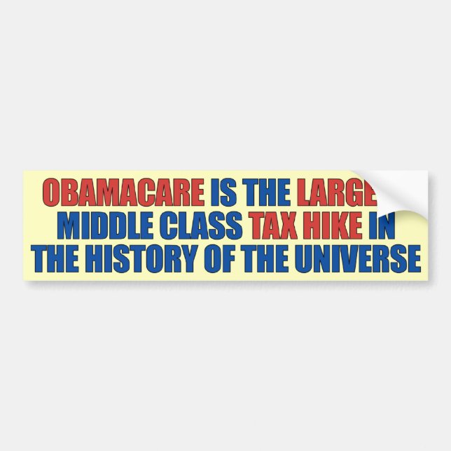 Obamacare tax hike bumper sticker (Front)