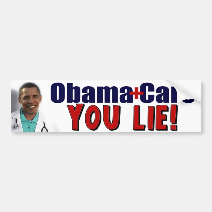 ObamaCare "You Lie" Bumper Stickers