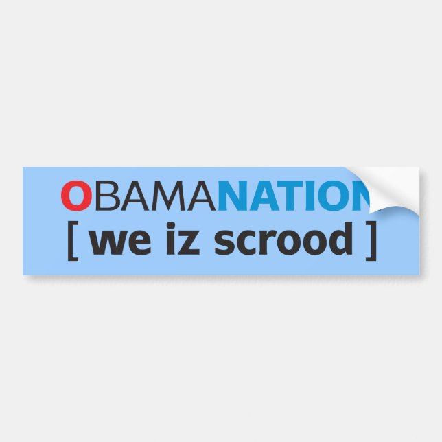 OBAMANATION - we is scrood Bumper Sticker (Front)