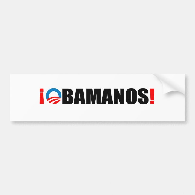 OBAMANOS BUMPER STICKER (Front)