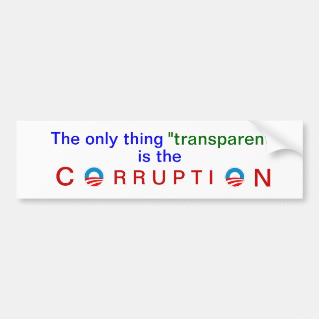 Obama's corrupt transparency bumper sticker (Front)