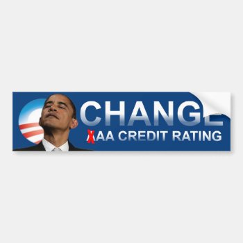 Obama's Credit Rating Bumper Sticker by Megatudes at Zazzle