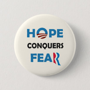 Obama's HOPE conquers Romney's FEAR Pinback Button